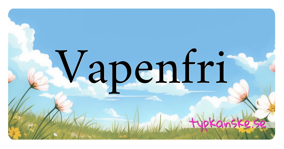 Vapenfri synonymer korsord betyder förklaring och användning