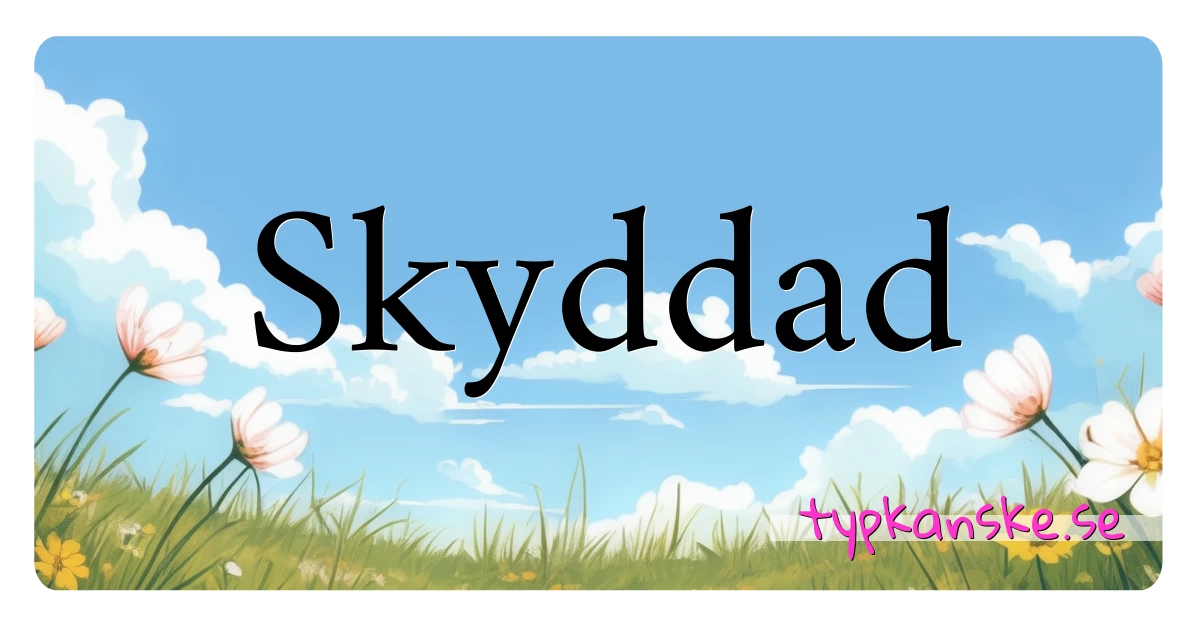 Skyddad synonymer korsord betyder förklaring och användning