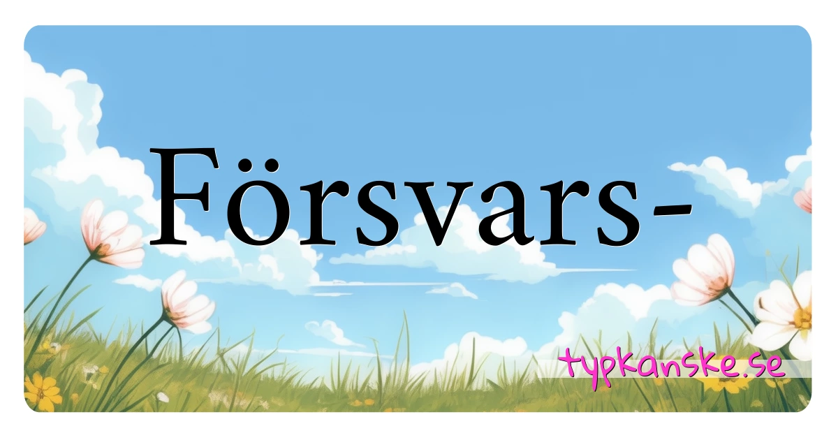 Försvars- synonymer korsord betyder förklaring och användning