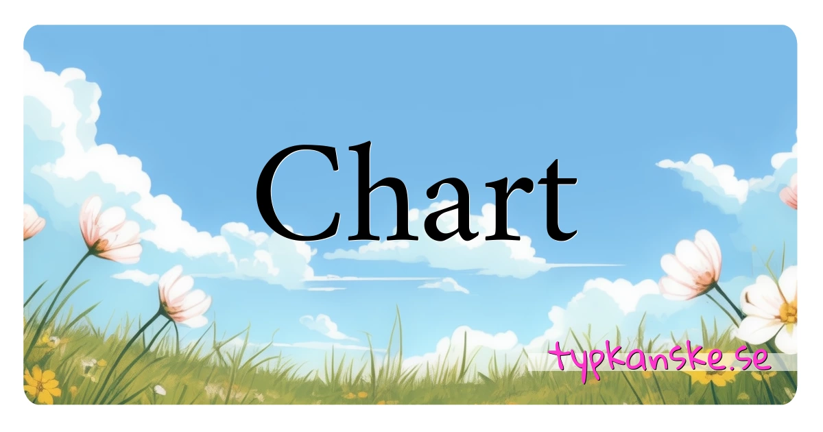 Chart synonymer korsord betyder förklaring och användning