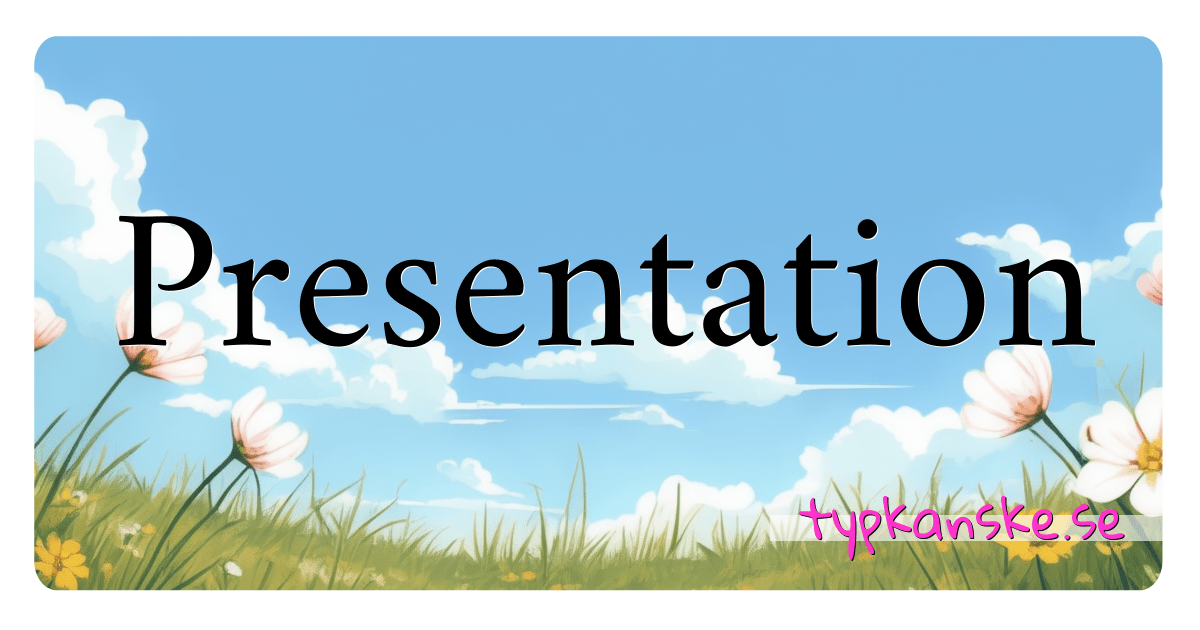 presentation synonym debut