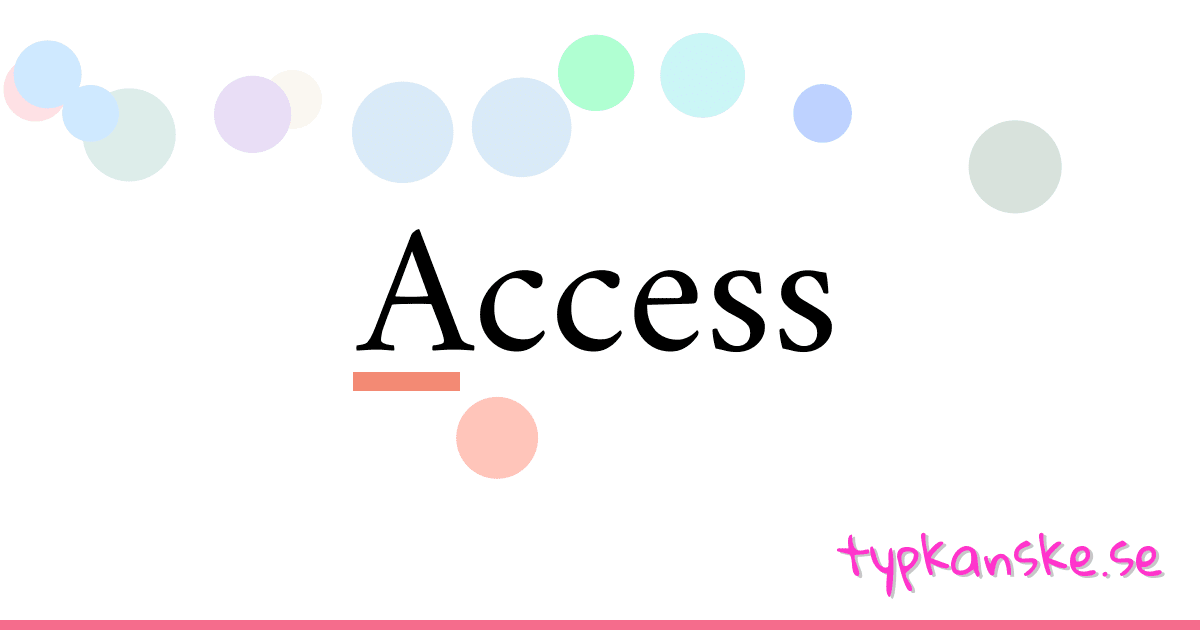 Synonym till Access